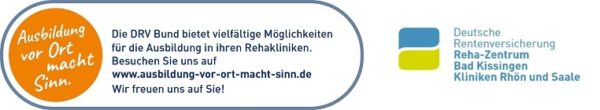 Die DRV Bund bietet vielfältige Möglichkeiten für die Ausbildung in ihren Rehakliniken. Besuchen Sie uns auf www.ausbildung-vor-ort-macht-sinn.de., Reha-Zentrum Bad Kissingen